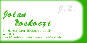 jolan moskoczi business card